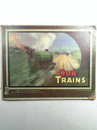 MASON, Frank H. - Our Trains