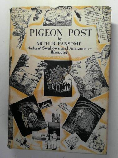 RANSOME, Arthur - Pigeon post