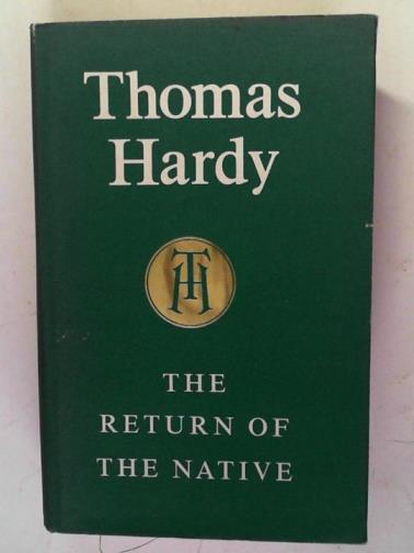Hardy, Thomas - The Return of the Native