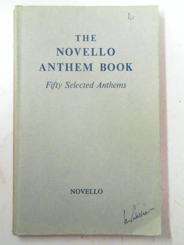  - The Novello anthem book: fifty selected anthems