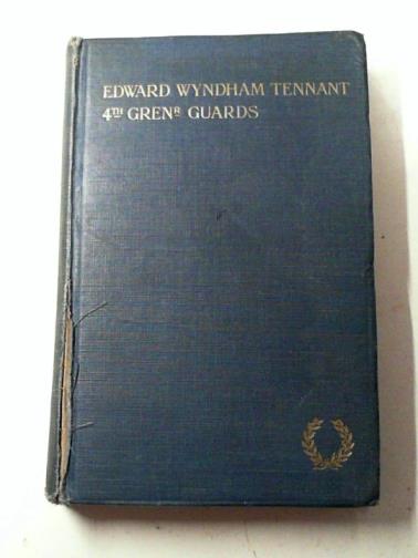 GLENCONNER, Pamela - Edward Wyndham Tennant: a memoir by his mother
