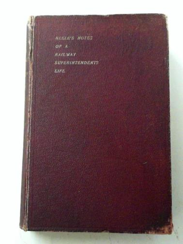 NEELE, George P - Railway reminiscences
