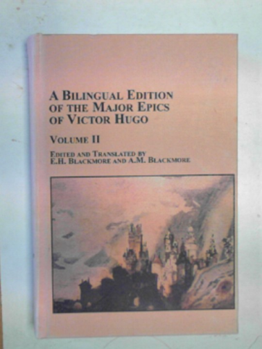 HUGO, Victor - Translations from Victor Hugo's the Major Epics/Les Grandes Epop Ees: Vol 2: La l Egende DES Siaecles, La Fin De Satan, and Dieu
