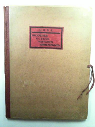  - U.R.S.S.: broderies, Russes, Tartares, Armeniennes
