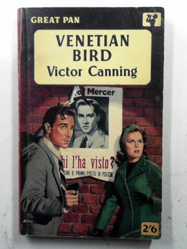 CANNING, Victor - Venetian bird