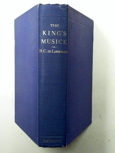 LAFTONAINE, Henry Cart de - The King's Musick: A Transcript of Records Relating to Music and Musicians (1460-1700) (Classic Reprint)