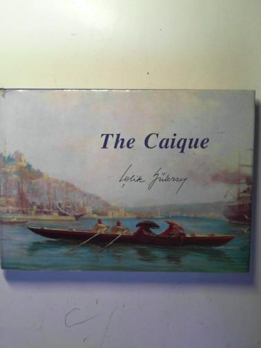 GULERSOY, Celik - The caique
