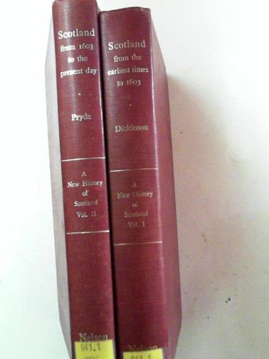 DICKINSON, William Croft / PRYDE, George S - A new history of Scotland, volumes 1 & 2