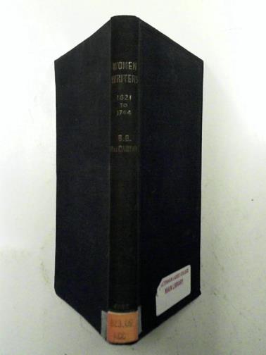 MACCARTHY, B. G. - Women Writers,Their Contribution to the English Novel 1621-1744