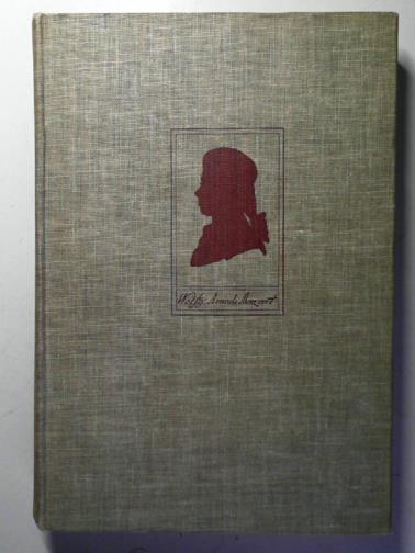 AUDEN, W.H. and others - The Great Operas of Mozart: complete librettos in the original language: English versions: essays on W.A. Mozart and each opera by Nathan Broder