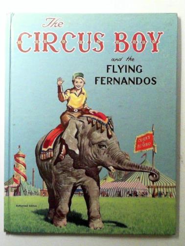  - The Circus Boy and the Flying Fernandos