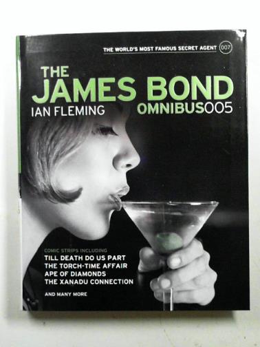 LAWRENCE, Jim - The James Bond Omnibus 005