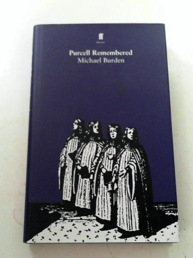 BURDEN, Michael - Purcell Remembered