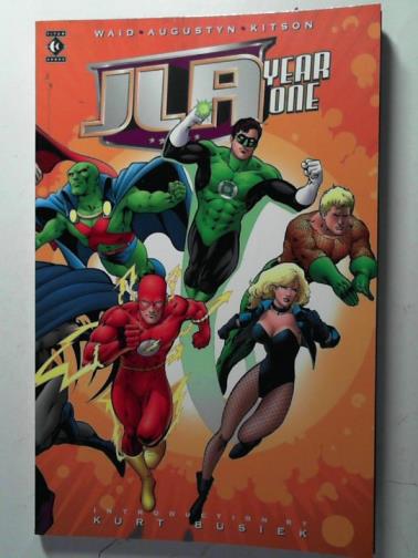 WAID, Mark and others - Justice League of America (JLA): Year One