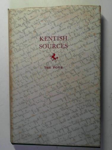MELLING, Elizabeth (editor) - Kentish sources: IV the poor