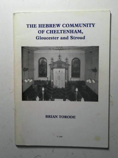 TORODE, Brian - The Hebrew Community of Cheltenham, Gloucester and Stroud