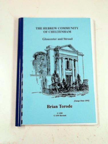 TORODE, Brian - The Hebrew Community of Cheltenham, Gloucester and Stroud