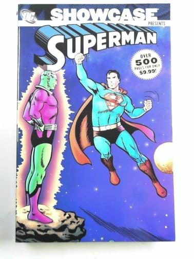 BINDER, Otto - Showcase Presents: Superman - VOL 01
