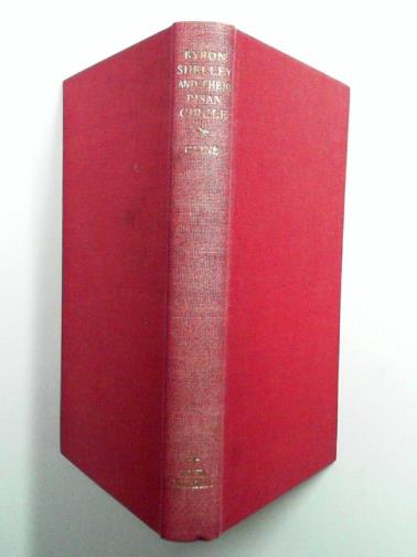 CLINE, C. L. - Byron, Shelley and their Pisan circle
