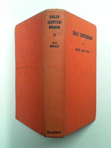 BRUCE, Dorita Fairlie - Sally Scatterbrain