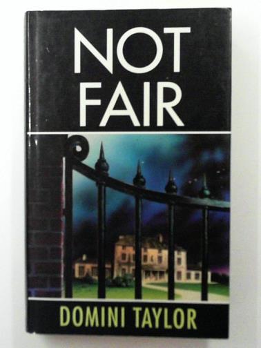 TAYLOR, Domini - Not Fair