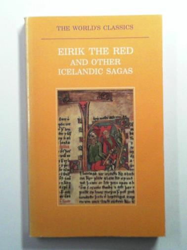 JONES, Gwyn - Eirik the Red and Other Icelandic Sagas