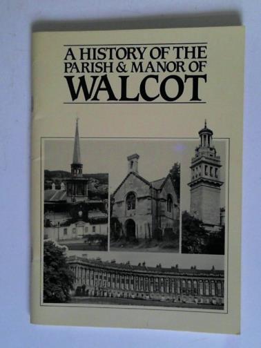 Walcot/Larkhall Townswomen's Guild - A history of the parish and manor of Walcot