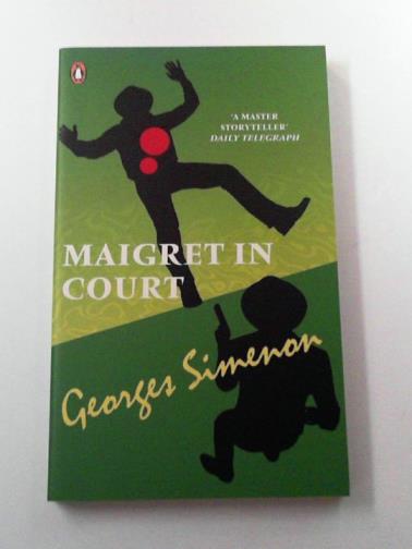 SIMENON, Georges - Maigret in Court