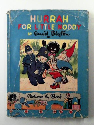 BLYTON, Enid - Hurrah for little Noddy