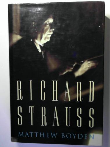 BOYDEN, Matthew - Richard Strauss