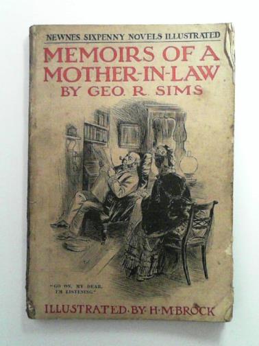 SIMS, George R - Memoirs of a mother-in-law