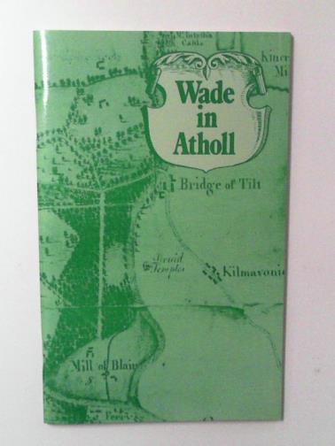 KERR, John - Wade in Atholl
