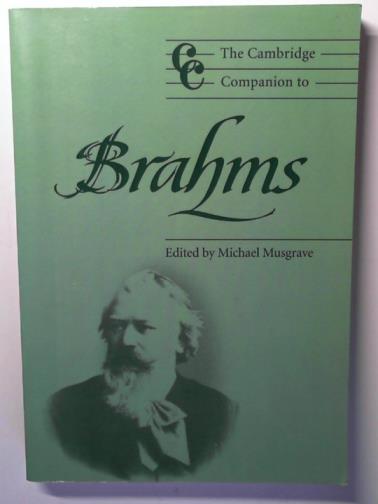MUSGRAVE, Michael - The Cambridge Companion to Brahms