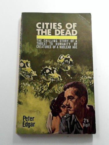 EDGAR, Peter - Cities of the Dead