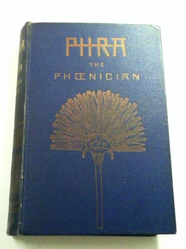 ARNOLD, Edwin Lester - The wonderful adventures of Phra the Phoenician
