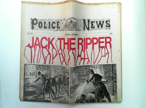  - Great Newspapers Reprinted, no. 25: Police News: Jack the Ripper Five Complete Newspapers