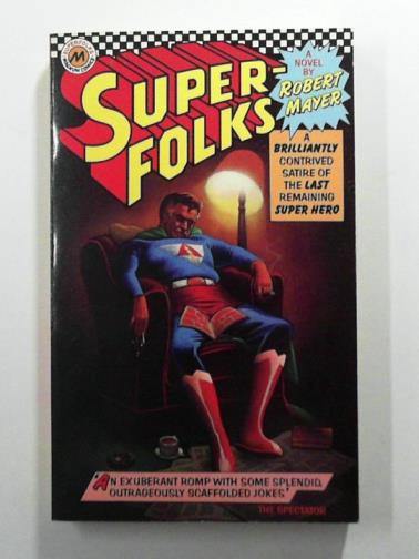 MAYER, Robert - Superfolks