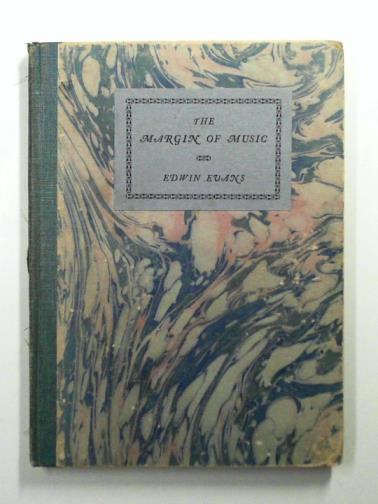 EVANS, Edwin - The margin of music