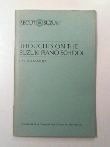 KATAOKA, Haruko - Thoughts on the Suzuki Piano School