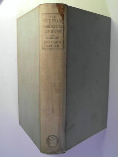 GOMME, George Laurence - The Gentleman's Magazine Library: Being a Classified Collection of the Chief Contents of the Gentleman's Magazine From 1731 to 1868: English Topography, Part XII (Surrey - Sussex)