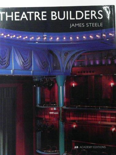 STEELE, James - Theatre Builders: