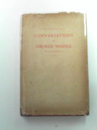 GOODWIN, Geraint - Conversations with George Moore
