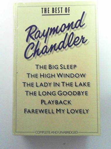 CHANDLER, Raymond. - The best of Raymond Chandler
