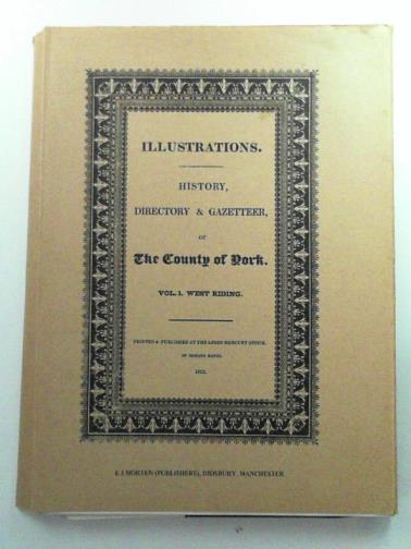 (Edward BAINES) - Illustrations: History, Directory and Gazetteer of the County of York