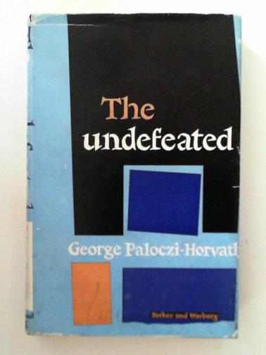 PALOCZI-HORVATH, George - The undefeated