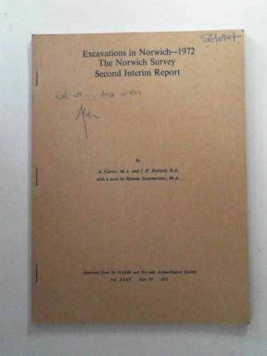 CARTER, A. and ROBERTS, J.P. - Excavations in Norwich - 1972: the Norwich survey second interim report