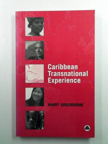 GOULBOURNE, Harry - Caribbean Transnational Experience