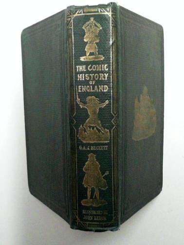 A'BECKETT, Gilbert Abbott - The comic history of England