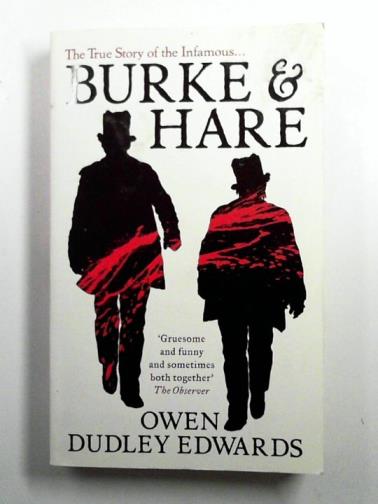 DUDLEY EDWARDS, Owen - Burke and Hare