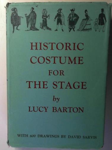 BARTON, Lucy - Historic costume for the stage